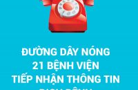 Đường dây nóng 21 bệnh viện tiếp nhận thông tin dịch bệnh